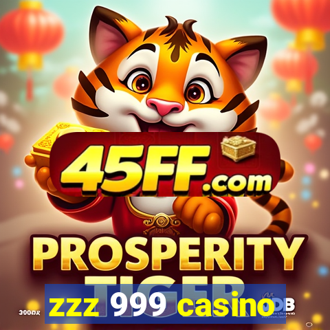 zzz 999 casino